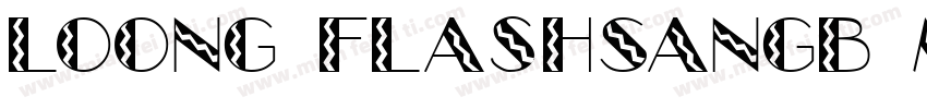 Loong FlashSanGB Med字体转换